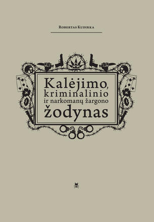 Robertas Kudirka. Kalėjimo žodynas. 1-as leidimas.jpg